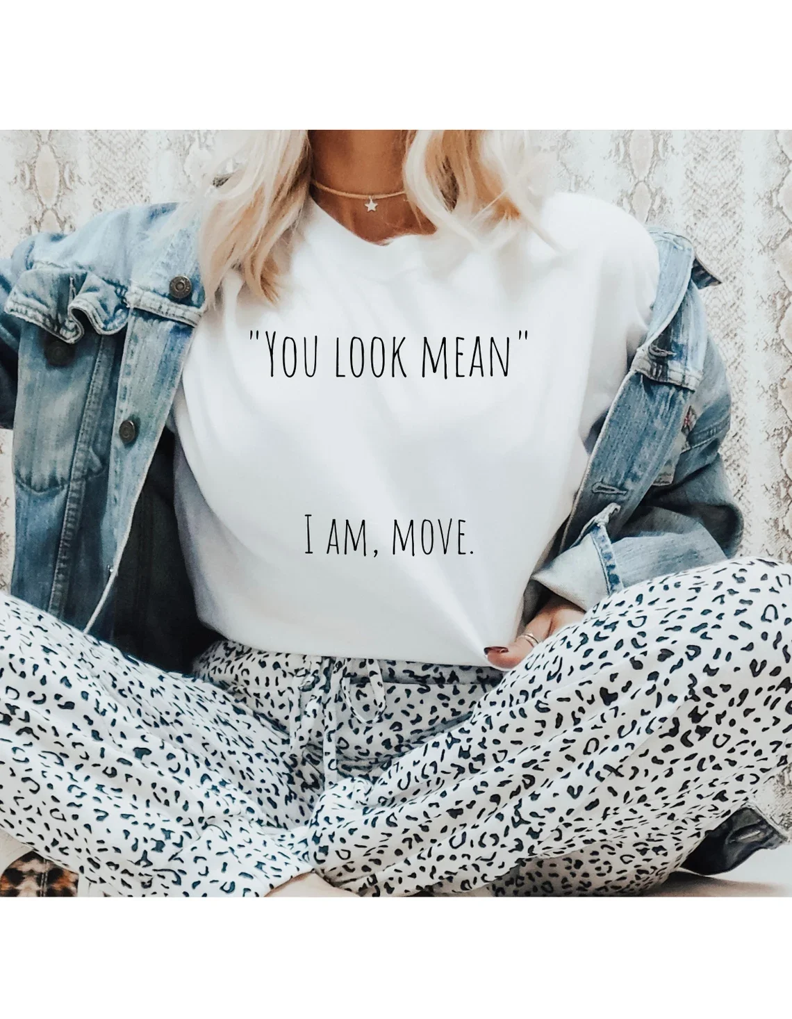 Skuggnas You Look Mean I Am Move Graphic T-shirt Funny Sarcastic Attitude Women t shirt Grumpy tshirts Unisex Cotton Shirt