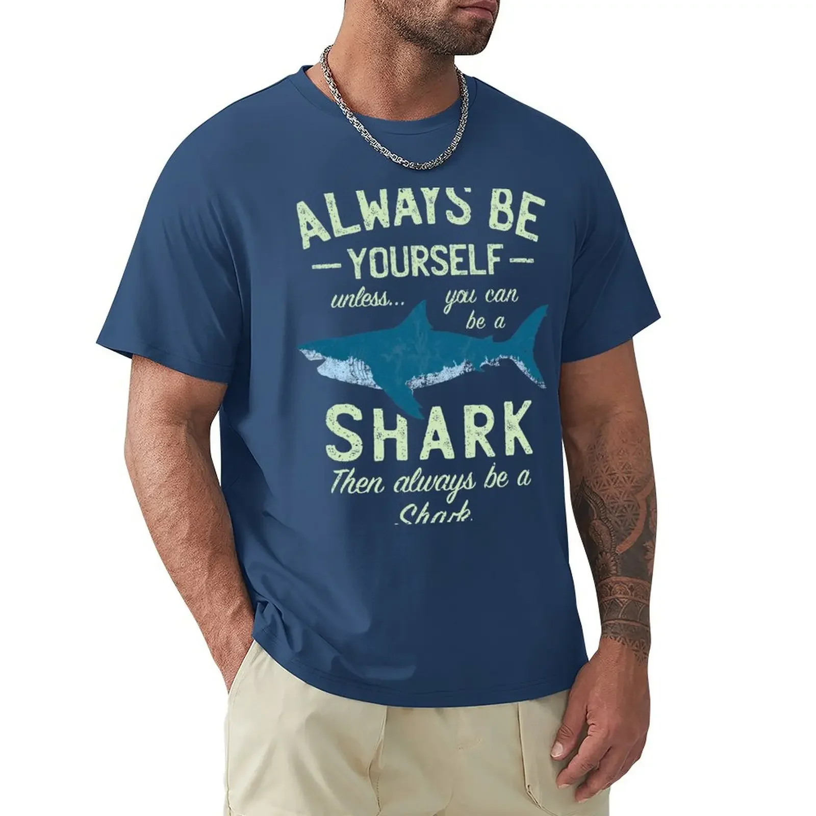 

Always be a Shark T-shirt kawaii clothes quick-drying black t-shirts for men