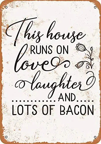 Wall-Color  Metal Sign - This House Runs on Love, Laughter and Lots of Bacon - Vintage Look