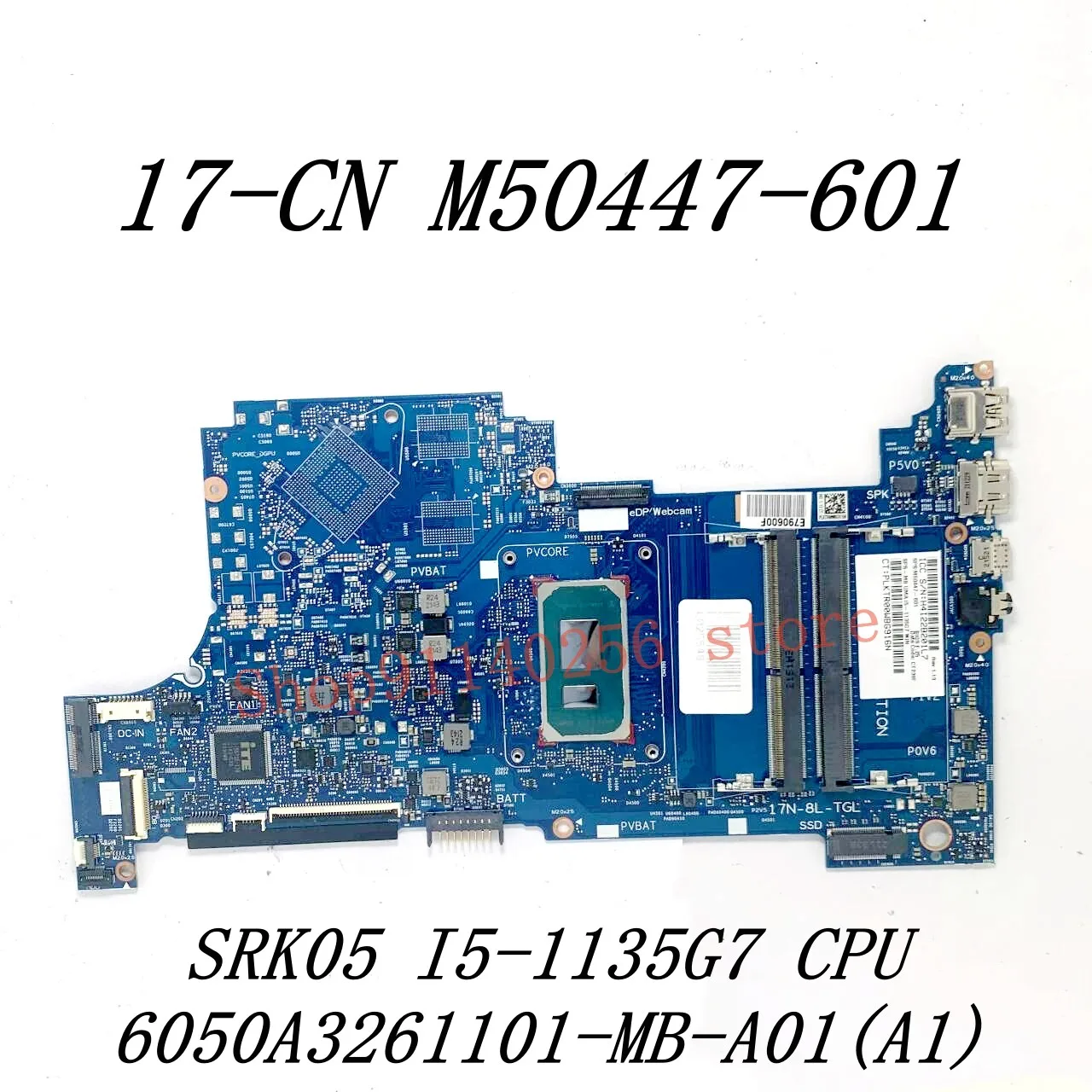 M50451-601 M50446-601 M50447-601 6050A3261101-MB-A01(A1) para HP 17-CN, con prueba 7505/I3/I5/I7 GM/MX350 100%