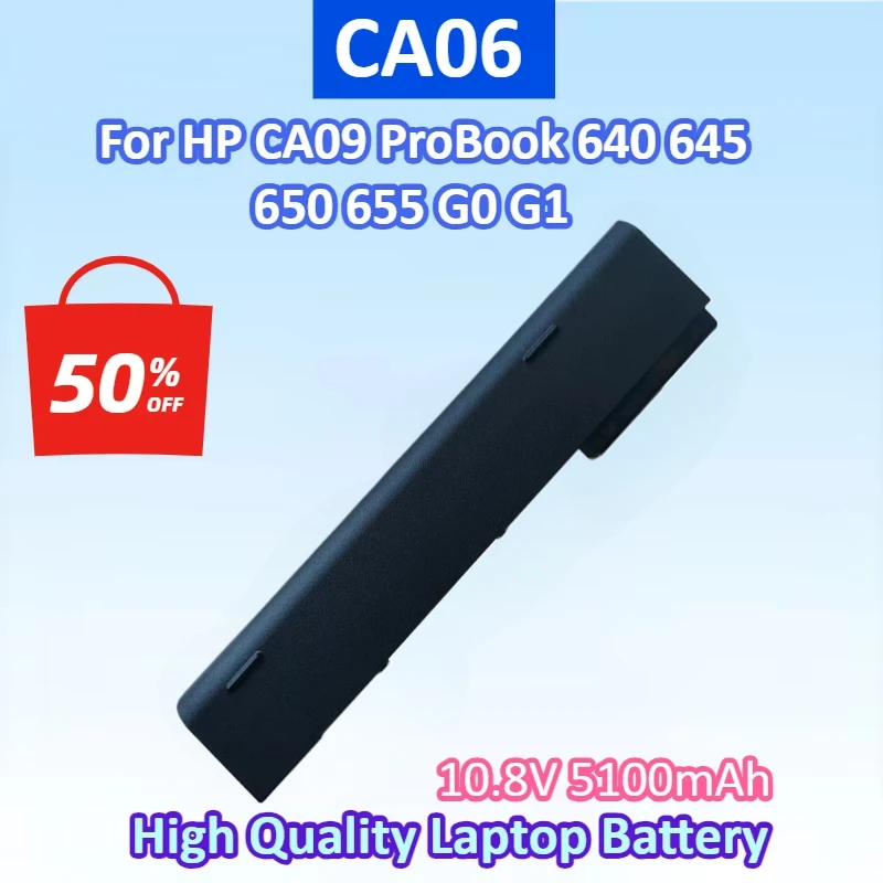 Newest CA06 10.8V 5100mAh Battery for HP ProBook 640 645 650 655 G0 G1 718677/78-421 718755/56-001 High Quality Laptop Battery