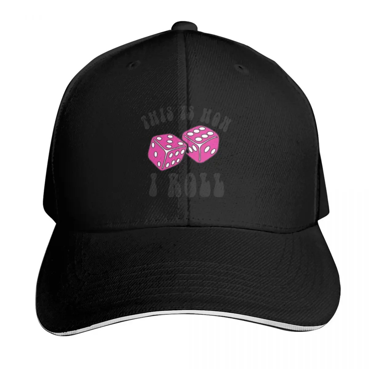 This is How I Roll Dice Baseball Cap Hat Man Luxury black Visor sun hat Designer Man Women's