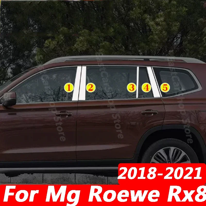 

For Mg Roewe Rx8 2021 2020 2019 2018 Car Chrome Stainless Steel Middle Central Column PC Window Trim B C Pillar Sticker