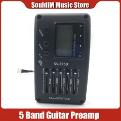 SV-T750 5 Band EQ Equalizer with Tuner Guitar pickup Acoustic Guitar Bass EQ Preamp with Digital Procedding Tuner Pickup