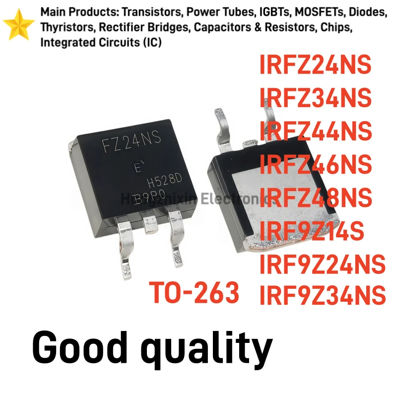 10PCS NEW IRFZ24NS IRFZ34NS IRFZ44NS IRFZ46NS IRFZ48NS IRF9Z14S IRF9Z24NS IRF9Z34NS TO-263