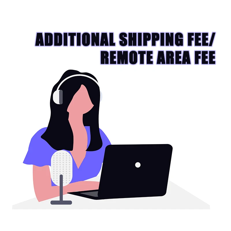 

Make up the difference/remote fee/customized products
