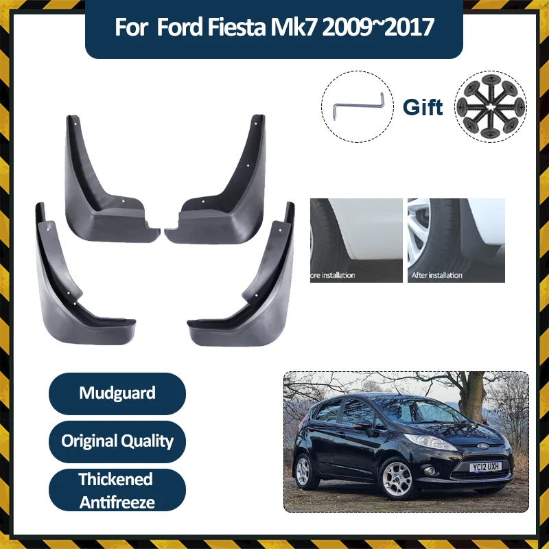 

Car Mudflap For Ford Fiesta Mk7 2009~2017 2015 Hatchback 4PCS Antifreeze Flap Splash Front Rear Wheel Mud Guard Auto Accessories