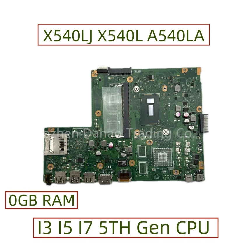 X540LJ Mainboard For ASUS X540L X540LJ A540LA F540LA K540LA R540LA Laptop Motherboard With Core I3-5005U I5-5200U 0GB/4GB-RAM