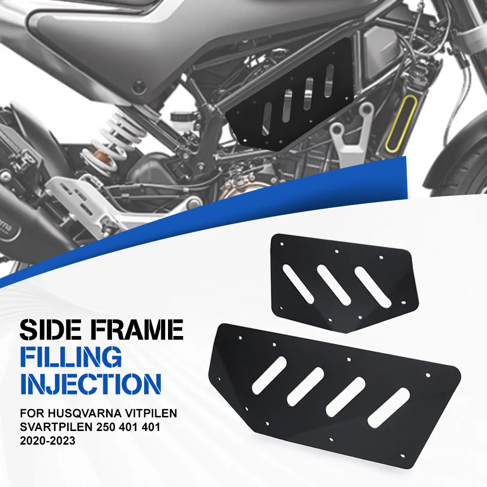 

For Husqvarna Vitpilen Svartpilen 250 401 401 2020-2023 Side Frame Filling Injection Spoilers Cowl Panel Body Frame Cover Plate