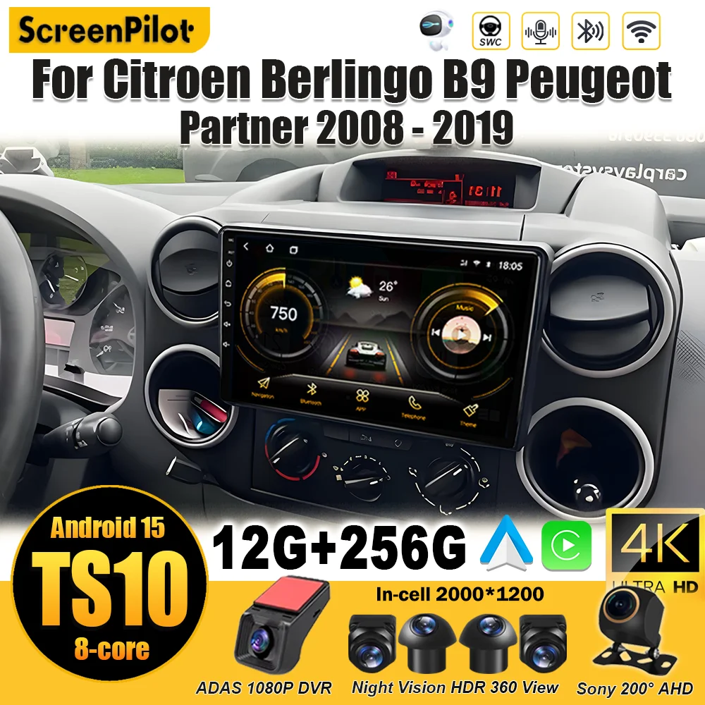 

Android 15 For Citroen Berlingo B9 Peugeot Partner 2008 - 2019 Stereo Head Unit Multimedia Video Player GPS Navigation DSP RDS