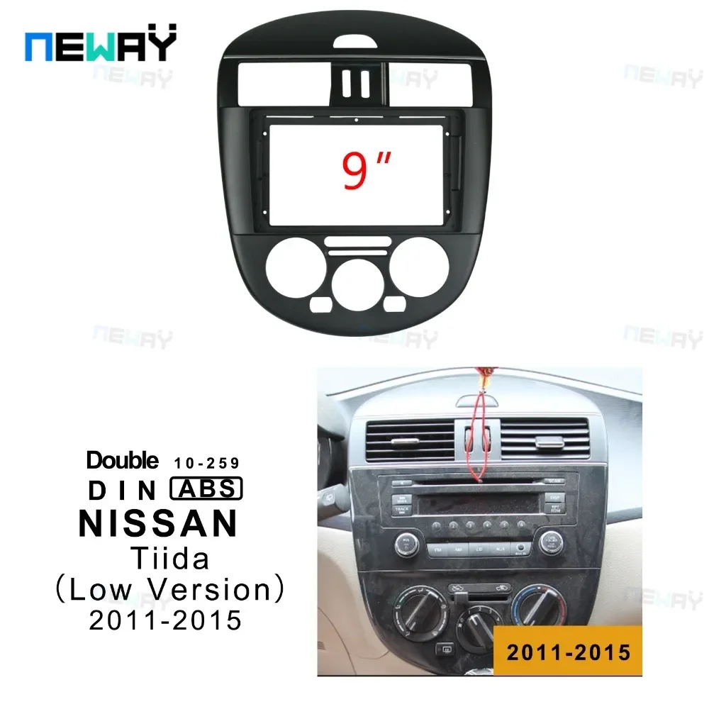 9INCH Car Radio Fascias Android Stereo Player 2Din Head Unit Panel Dash Frame Installati For Nissan Tiida 2011-2015(Low Version)