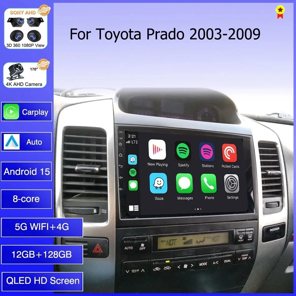 Android 15 Car Radio 4G+WIFI Carplay Android Auto For Toyota Prado 120 2004 - 2009 Car Radio Multimedia Video Player Navigation