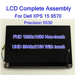 15.6-inch LCD Touch Screen Complete Assembly For Dell XPS 15 9570 Precision 5530 P56F002 Display Replacement UHD4K Upper set