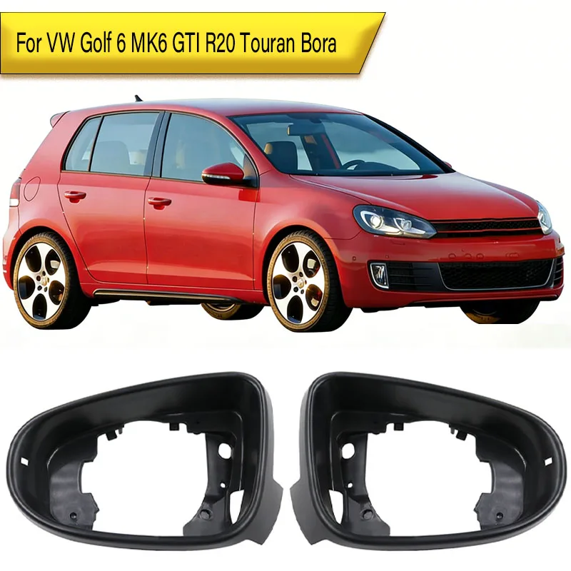 

For VW Golf 6 MK6 GTI R20 Touran Bora Side Wing Mirror Housing Trim Frame Glass surround holder