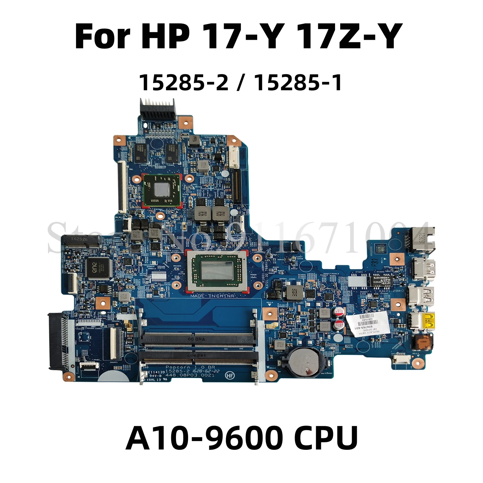 

15285-2 15285-1 For HP 17-Y 17Z-Y 17Z-Y000 17-y020wm Notebook Laptop Motherboard 856769-601/50/001 W/ A10-9600P DDR4 100% Tested