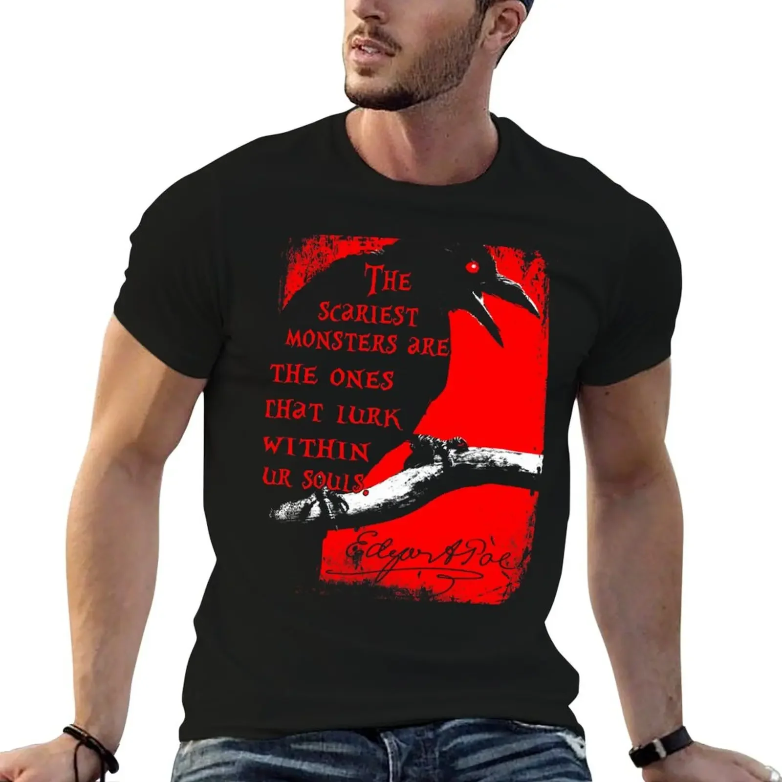 Edgar Allan Poe Quotes Horror Macabre Literary Poet Author Gift T-Shirt plus size tops street wear luxury clothes men