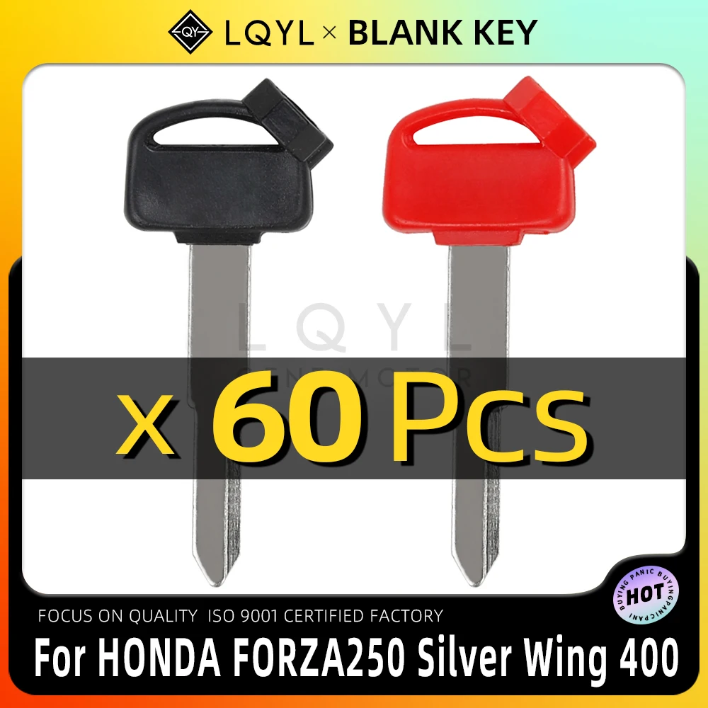 

LQYL 60 шт. новый пустой ключ для мотоцикла, замена необрезанных ключей Forza 125 250, содержащий mag для Honda DN01 F6C FJS400 600 FMX650nets