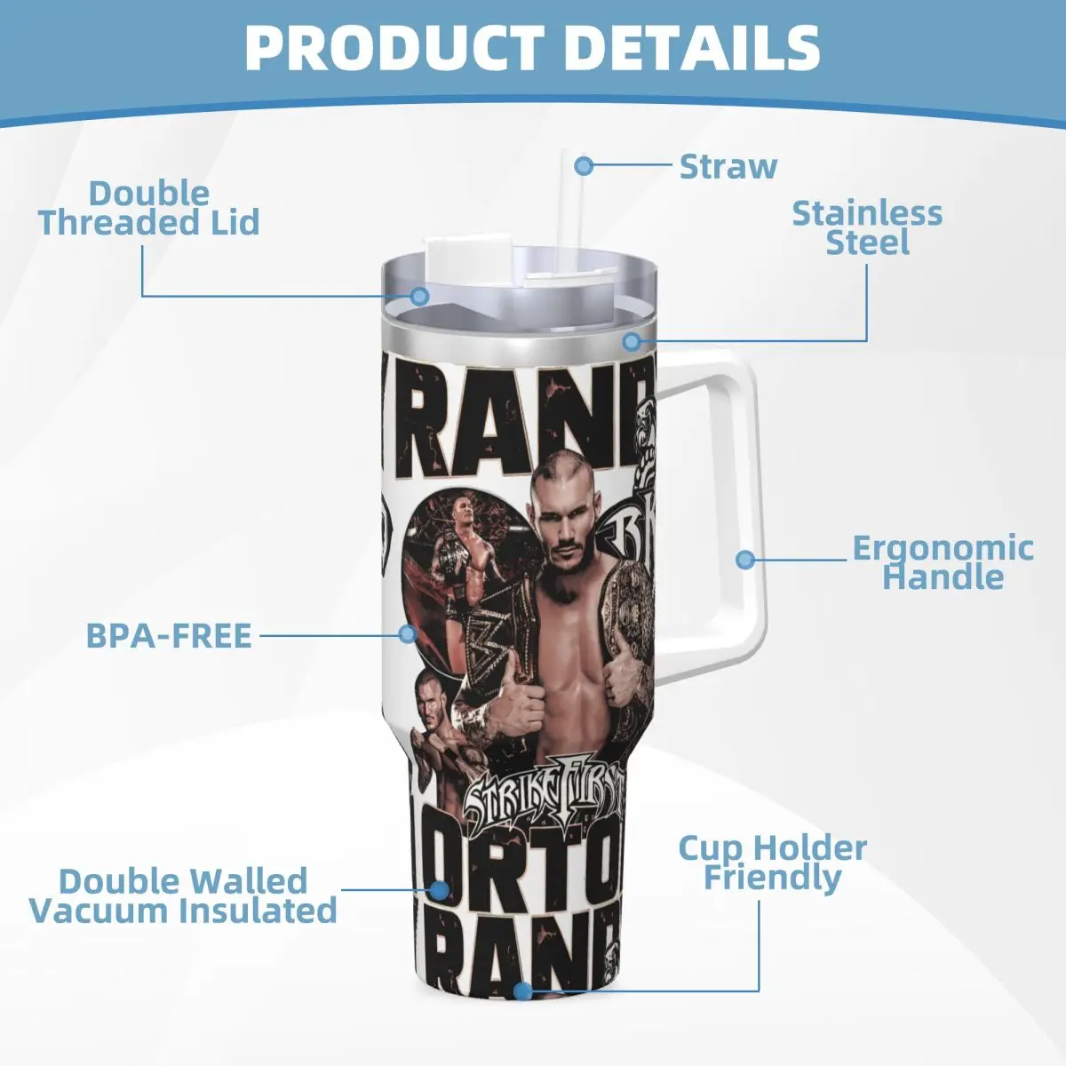 بهلوان من الفولاذ المقاوم للصدأ راندي أورتون سترايك أول كوب حراري مانع للتسرب كوب أكواب بارد وساخن زجاجة مياه جرافيك للتخييم #4