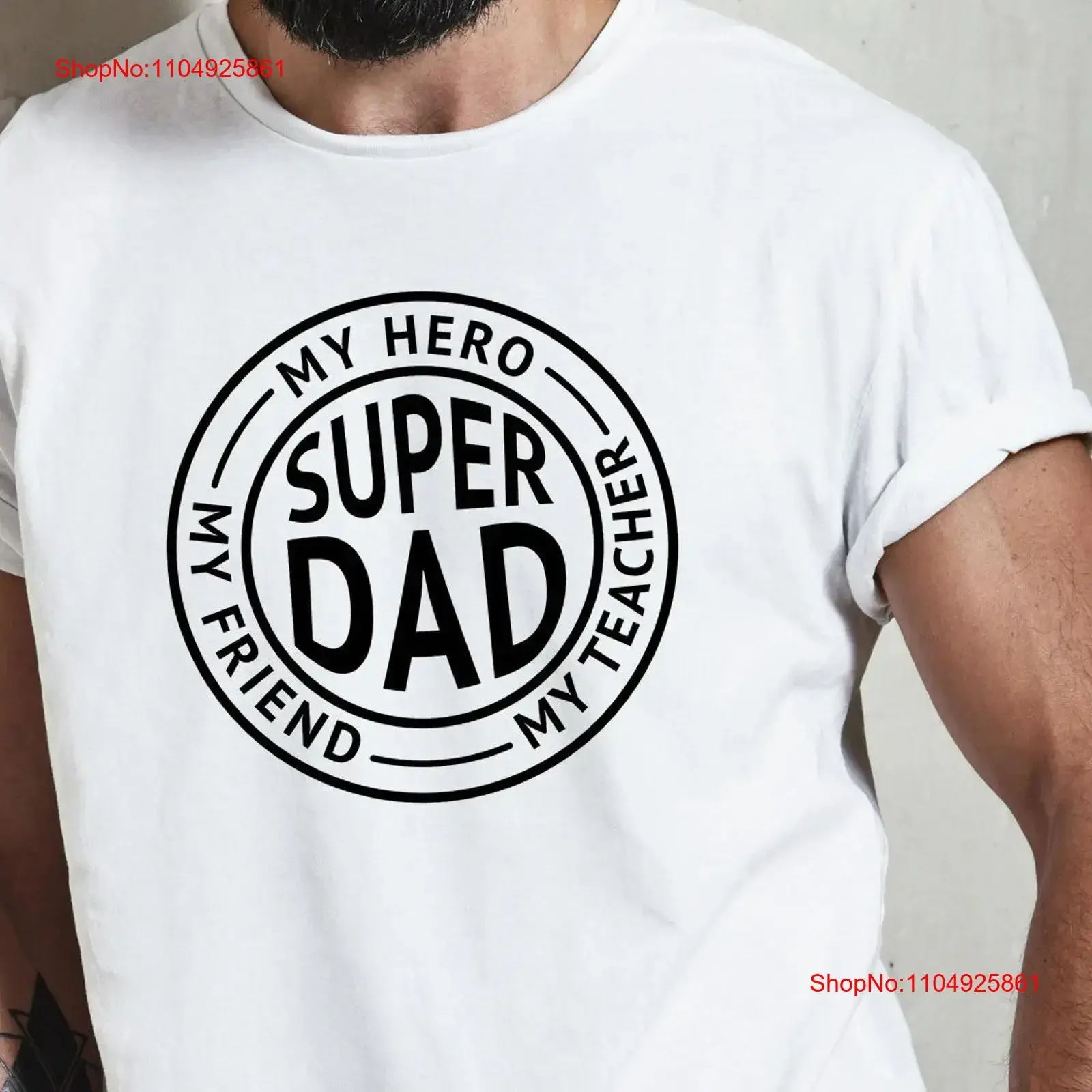 

Super Dad My Friend Hero Teacher Fathers T Shirt Day vintage Washed fashion Stylish Soft Casual Top For Everyday Wear