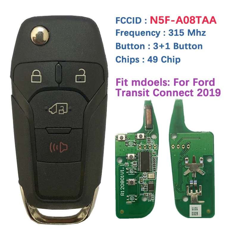 CN018105 Aftermarket 4 Button Key For Ford Transit 2019 2020 Connect 2021 Remote Fob 315MHz FCCID N5F-A08TAA 164-R8236 ID49 Chip