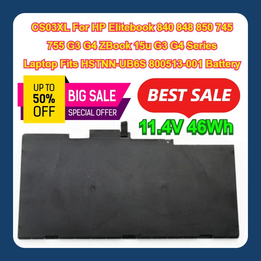 

11.4V 46Wh CS03XL For HP Elitebook 840 848 850 745 755 G3 G4 ZBook 15u G3 G4 Series Laptop Fits HSTNN-UB6S 800513-001 Battery