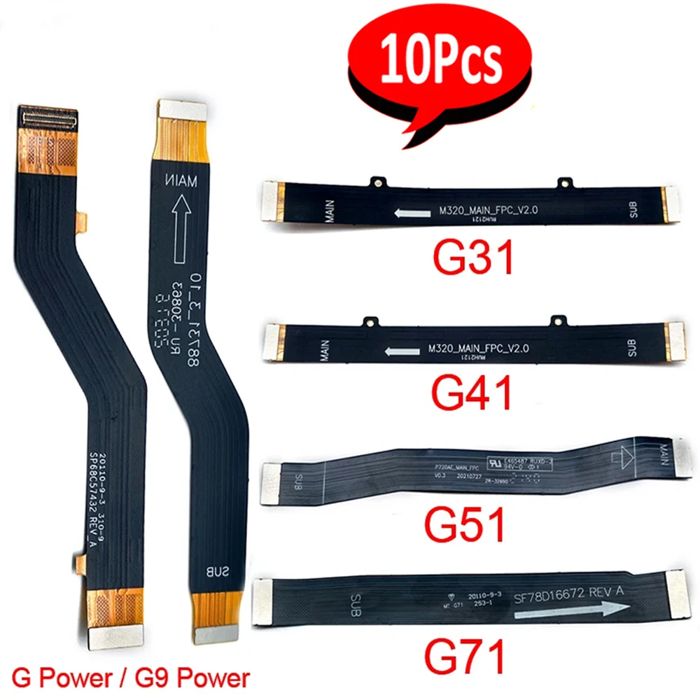 10Pcs，NEW Main Flex Cable For Moto G42 G100 G71 G60 G50 G31 G41 G9 Power Play Plus G 5G Connect Board Mainboard Screen Part