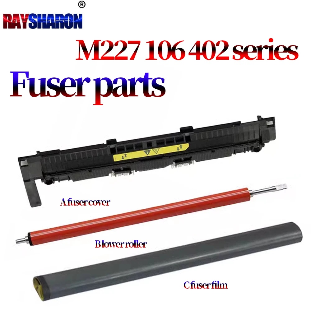 Fixing Film Pressure Roller Fuser Guide Cover For HP M102 M203dn/dw M206 M227 M106 M134 M132NW M104a M132a M118dw M149 M148fdw