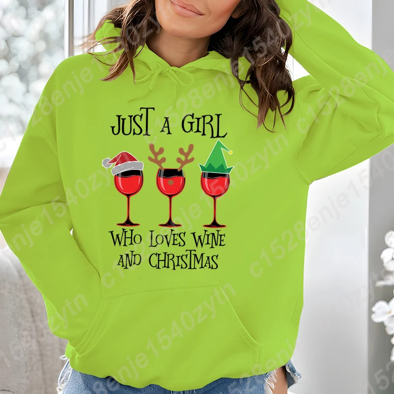 

Autumn Winter Pullover Just A Girl Who Loves Wine And Christmas Print Hooded Hoodies Women New Fashion Clothing Long Sleeve Tops