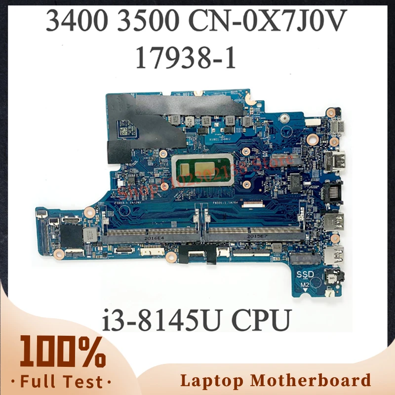 

X7J0V 0X7J0V CN-0X7J0V With i3-8145U CPU High Quality Mainboard FOR DELL 3400 3500 Laptop Motherboard 17938-1100% Working Well