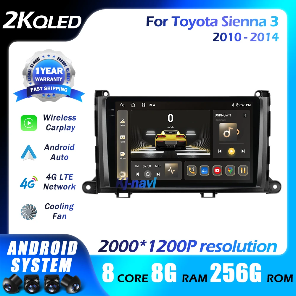 

Android 14 Car Radio For Toyota Sienna 3 2010 - 2014 4G Multimedia Video Player Navigation GPS Carplay Head unit WIFI 4G DSP BT