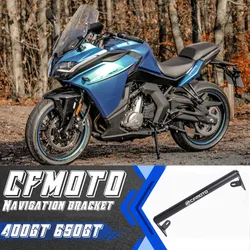 FOR CF MOTO 400GT 650GT NEW Motorcycle GPS Navigation Bracket Shockproof 650 GT 400 GT 2019 2022 2020 2023 2021 650 400 GT gt
