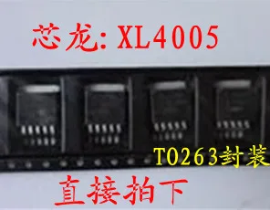 

10PCS/LOT XL4005 XL4005E1 TO263 , integrated circuit