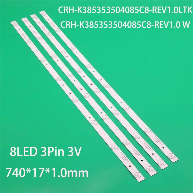 

4PCS New LED TV Illumination Bars CRH-K385353504085C8-REV1.0LTK Backlight Strip CRH-K385353504085C8-REV1.0 W Matrix Planks Tapes