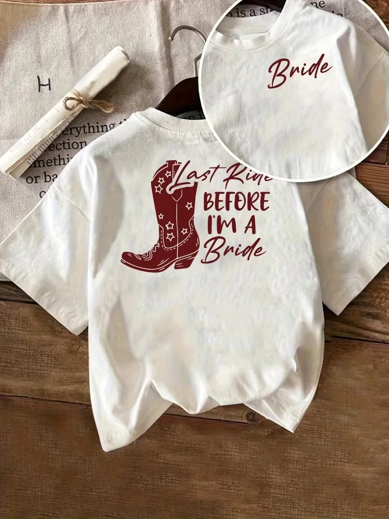 Women's T-shirt with Last Ride Before I'm A Bride Cowboy Graphic, Western Bachelorette Party Front & Back Print Casual Top