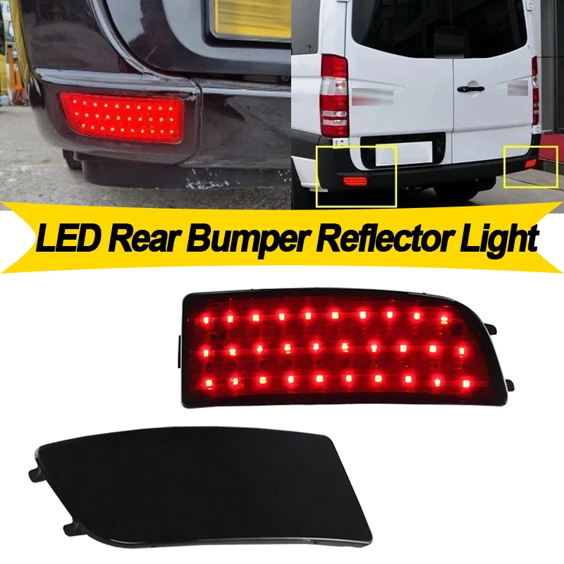 2PCS for Benz Sprinter W906 2006-2016 for Volkswagen for Crafter 2006-2018 LED Rear Bumper Reflector Light