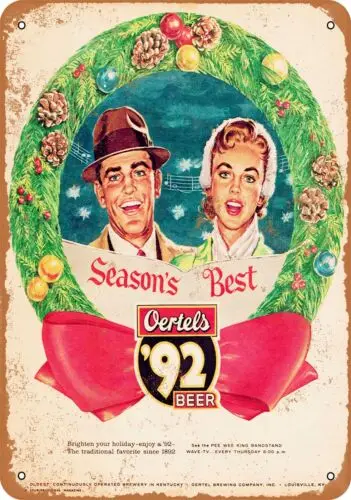 Metal Sign - Oertels Beer for Christmas - Vintage Look Reproduction