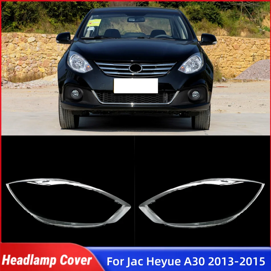 

For Jac Heyue A30 2013 2014 2015 Car Products Lampshade Caps Headlight Cover Car Front Headlight Lens Cover Lights Shell
