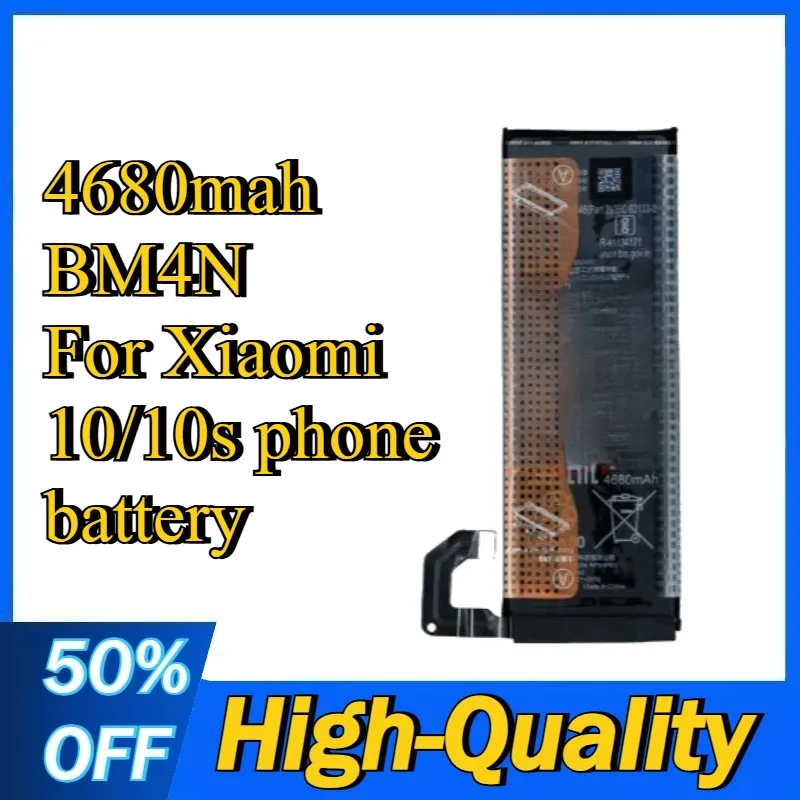 

4680mah High-Quality Rechargeable BM4N For Xiaomi 10/10s phone battery