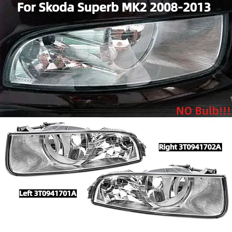 

Передний бампер автомобиля, галогенная противотуманная фара 3T0941701A 3T0941702A для Skoda Superb MK2 2008-2013 (БЕЗ лампы 2 отверстия)