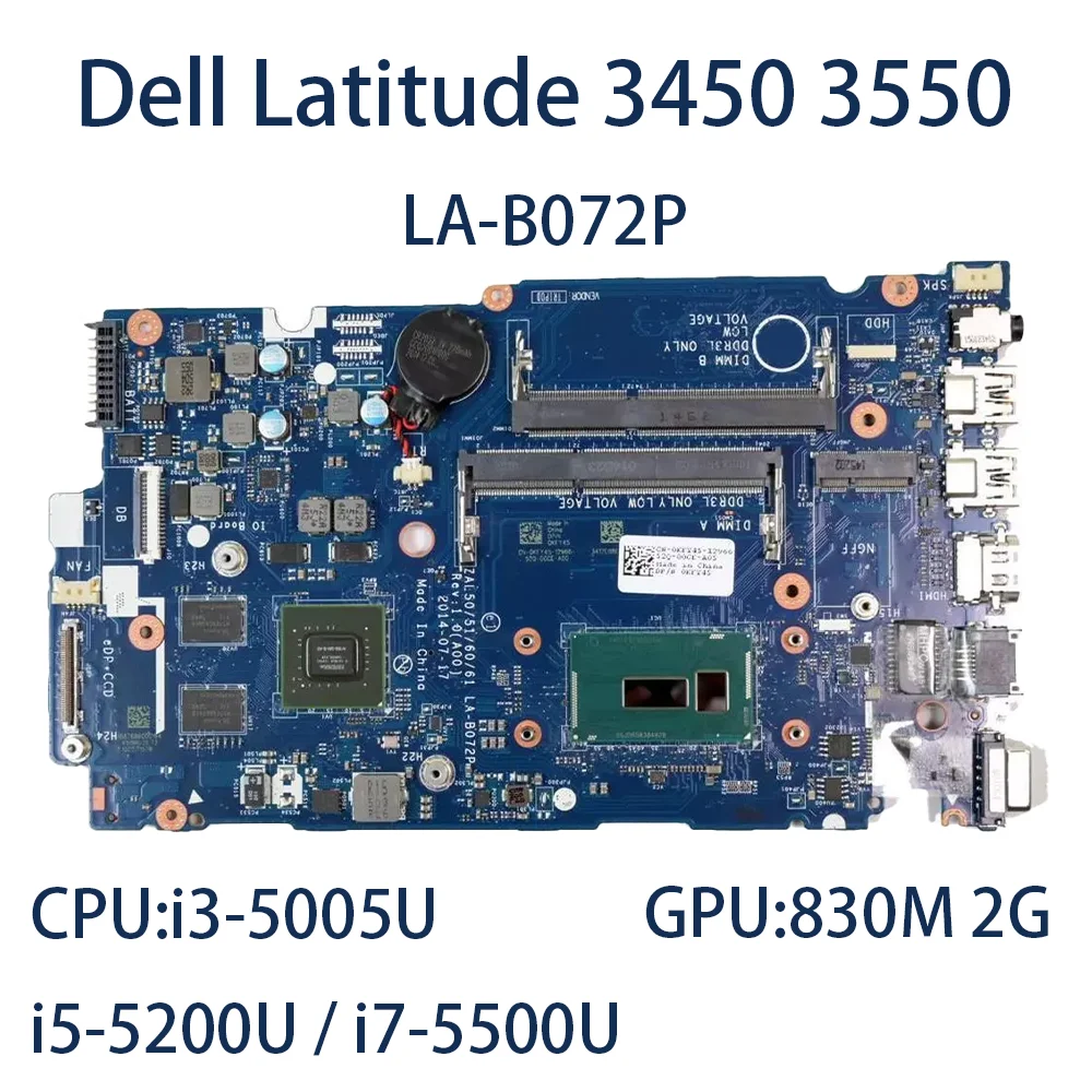 Laptop Motherboard For Dell Latitude 3450 3550 LA-B072P With CPU:i3-5005U i5-5200U i7-5500U GPU:830M 2G FRU:076F94 01J67F YG5J7