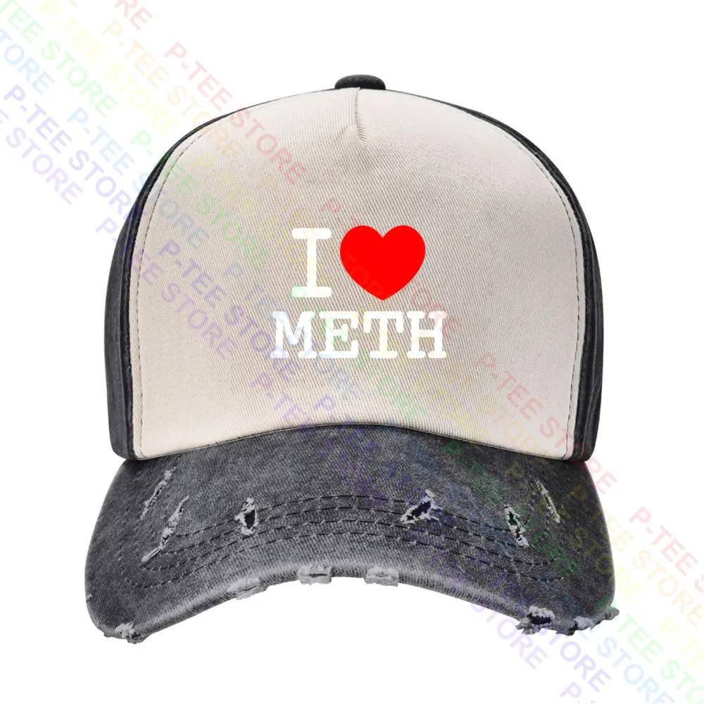 I Love Meth Ny Funny Drugslsd High Crystals Baseball Cap Snapback Caps Knitted Bucket Hat