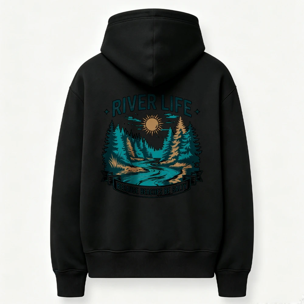 River Life Because Beaches Be Salty Vintage Forest River Sun Graphic Hoodie Wilderness Pine Tree Landscape Quote Sweatshirt Tops