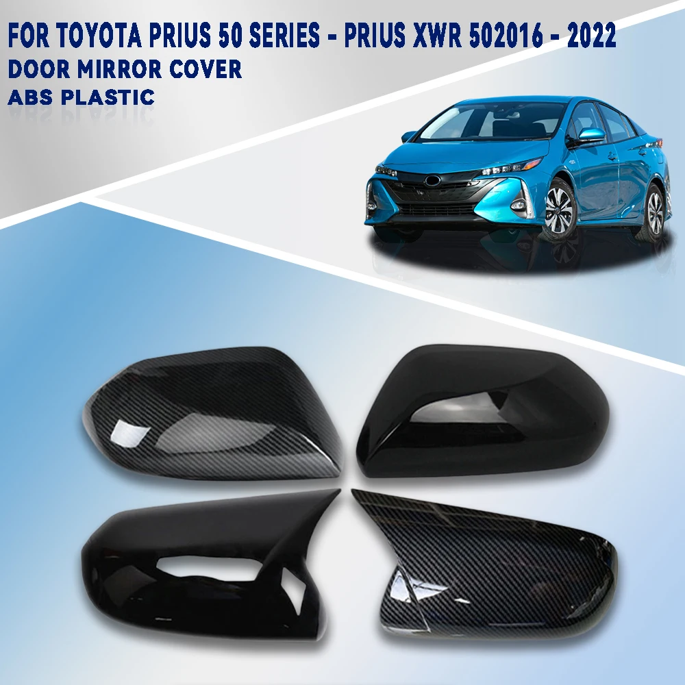 

For Toyota Prius 50 Series - Prius XW50 2016 - 2022 Car Door Mirror Cover Abs Silver Black Carbon Fiber Car Exterior Decorate