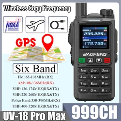 UV18 Pro Max GPS Baofeng Walkie Talkie Six Bands AM FM High Power Wireless Copy Frequency NOAA 999CH Long Range UV-17 Pro Radios