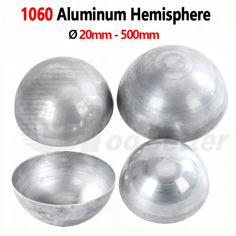 1060 Aluminum Hemisphere 20mm-500mm Dia Hollow Alu Half Ball Hemispherical Mold Plug Wall Decoration Railing Tube Cover Weldable