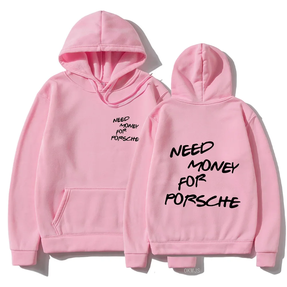 2024 Funny Need Money Letter Print Hoodie Fashion Design Men's Women's Sweatshirt Loose Oversized Couples Casual Hoodies