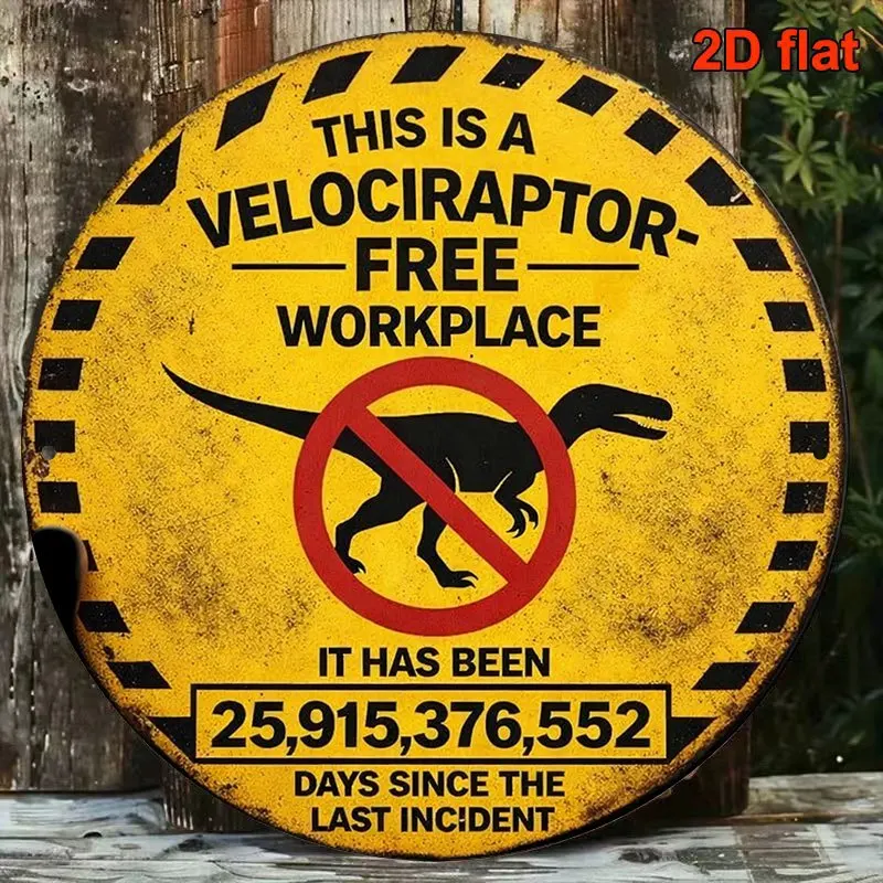 2D Metal Sign 8x8in Round Aluminum Vintage No Raptors Allowed Workplace Decor for Office Studio Game Room Gift