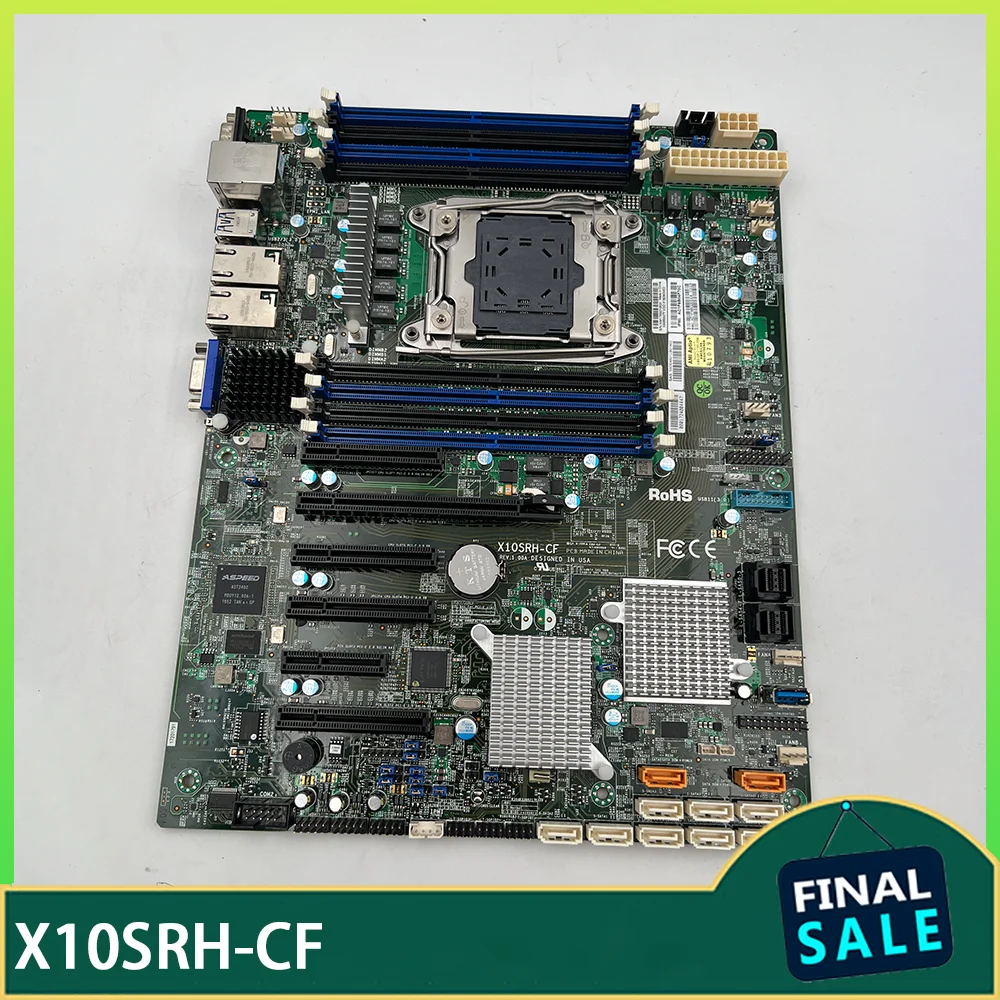 

Single channel x99 server motherboard ddr4 sata3.0*10 pcie*6 X10SRH-CF