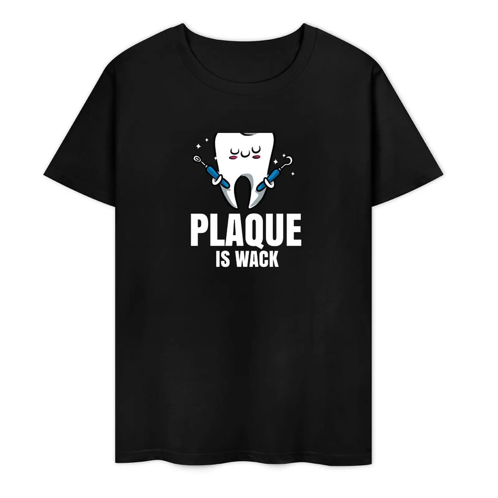 

Plaque Is Wack Dental Hygienist Dentist Teeth T-Shirt oversizeds heavyweights T-shirts for men cotton