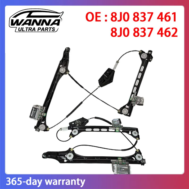 

OE 8J0837461 8J0837462 Power Window Regulator Driver Side Front Left Right for Audi TT 8J Coupe Roadster 8J0 837 461 462 A B C D